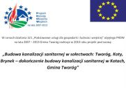 Miniaturka artykułu Budowa kanalizacji sanitarnej w sołectwach: Tworóg, Koty, Brynek – dokończenie budowy kanalizacji sanitarnej w Kotach, Gmina Tworóg