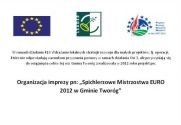 Miniaturka artykułu Spichlerzowe Mistrzostwa EURO 2012 w Gminie Tworóg